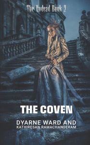 Title: The Coven, Author: Dyarne Jessica Ward