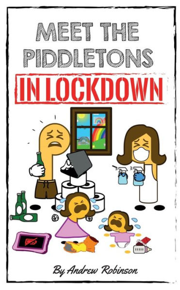 MEET THE PIDDLETONS: IN LOCKDOWN