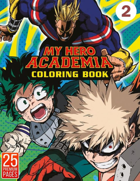 My Hero Academia Coloring Book Vol2: Interesting Coloring Book With 40 ...