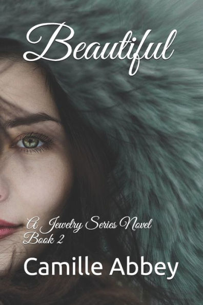 Beautiful: A Jewelry Series Novel: Book 2