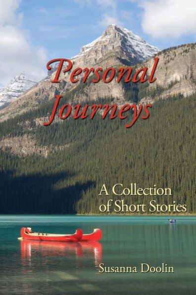 Personal Journeys: A Collection of Short Stories