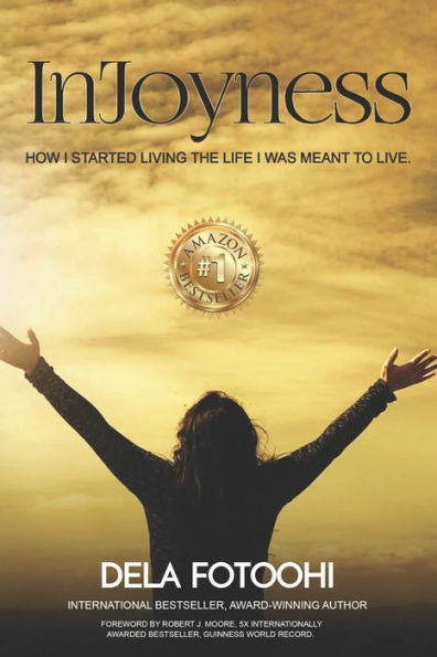 InJoyness: How I started living the life I was meant to live
