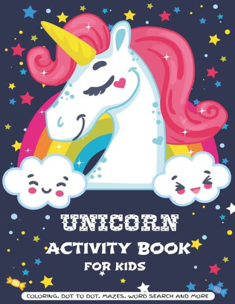 Unicorn Activity Book For Kids: A Fun Kid Workbook Game For Learning, Coloring, Dot to Dot, Mazes, Crossword Puzzles, Word Search and More! (Kids coloring activity books)