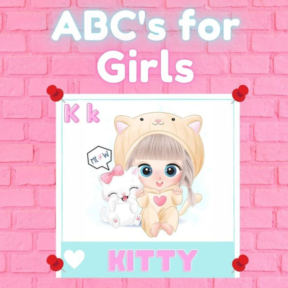 ABC's for Girls: Alphabet Book with Cute Little Animals, Baby Book, Children's Book, Toddler Book