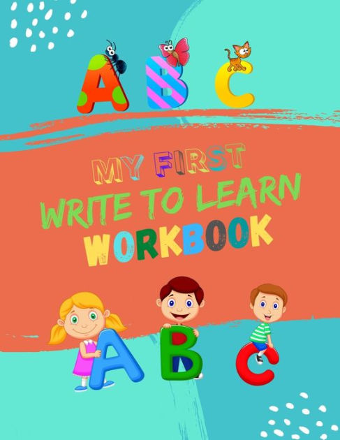 My First Write To Learn Workbook: Practice for Kids with Pen Control ...