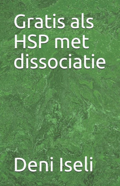 Gratis als HSP met dissociatie