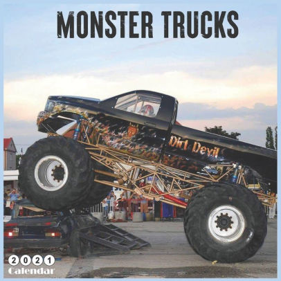 Monster Trucks 2021 Calendar: Official Big Trucks Wall Calendar 2021