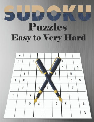 sudoku puzzles easy to very hard 100 daily sudoku puzzles 4 levels of difficulty 25 easy 25 medium 25 hard 25 very hard by dream artist books paperback barnes noble