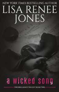 Title: A Wicked Song, Author: Lisa Renee Jones