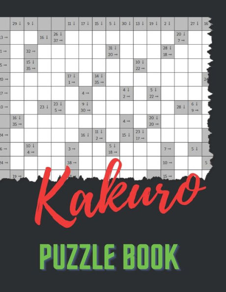 Kakuro Puzzle Book: 100 Kakuro Puzzles with Solutions