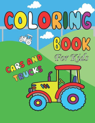 Download Coloring Book For Kids Toddlers Activity Books For Preschooler Coloring Book For Boys Girls Fun Book For Kids Ages 3 5 By Gani Sof Paperback Barnes Noble