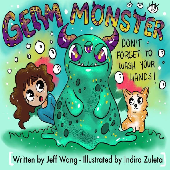 Germ Monster: Don't Forget To Wash Your Hands!