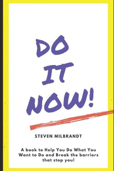 Do It Now!