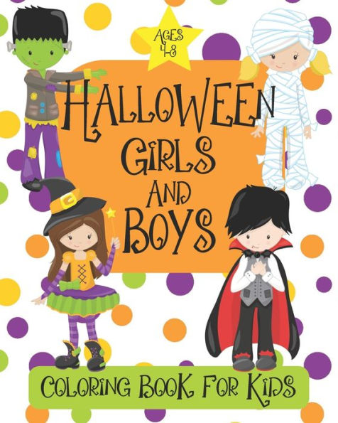 Halloween Girls & Boys: Coloring Book For Kids Ages 4-8