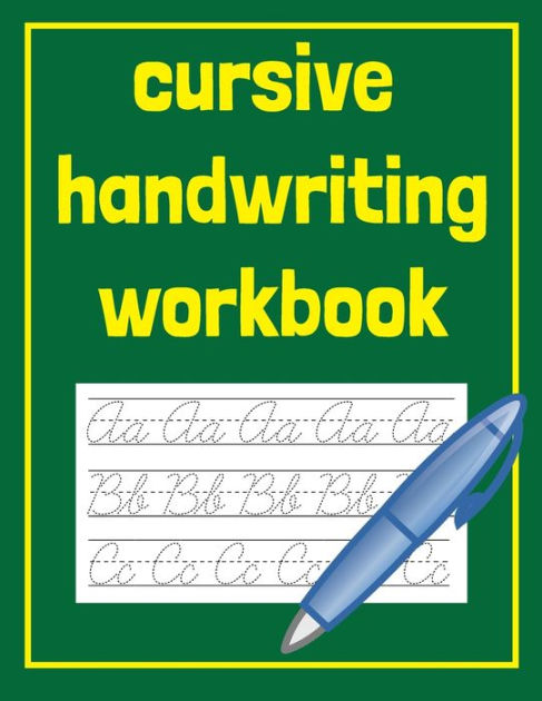 Cursive handwriting workbook: American cursive writing practice book ...