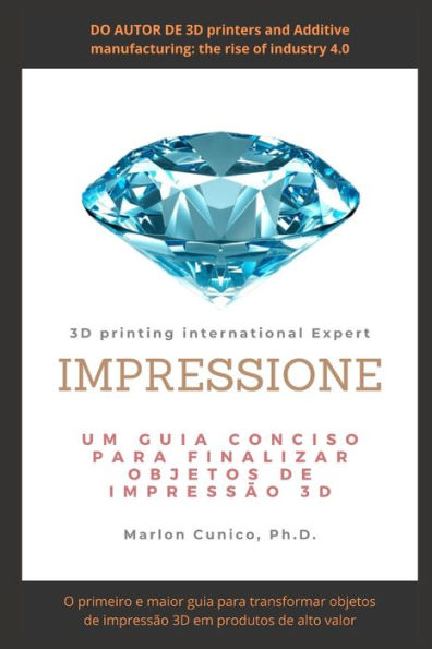 Impressione: Um guia conciso para finalizar objetos de impressão 3D