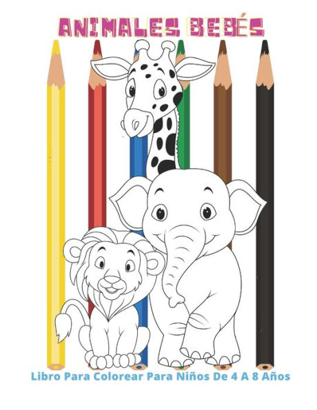 Mi Gran Libro para Colorear para Niños: 100 páginas divertidas con imágenes  fáciles de colorear para niños. Dibujos para niñas y niños de 1 a 4 años