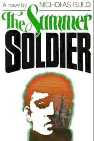Title: The Summer Soldier, Author: Nicholas Guild