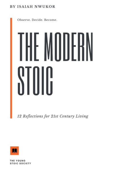 The Modern Stoic - 12 Reflections For 21st Century Living