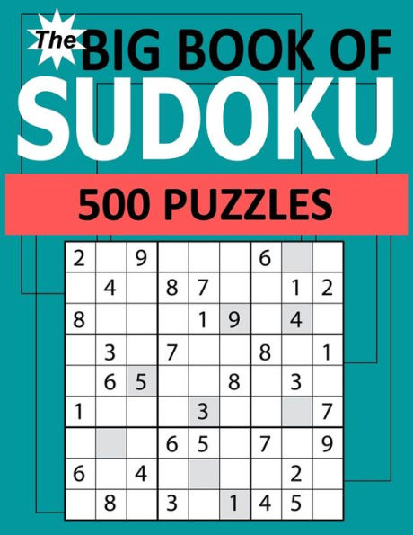 The Big Book of Sudoku 500 Puzzles: Easy to Hard Puzzle & Games for Adults with Answer