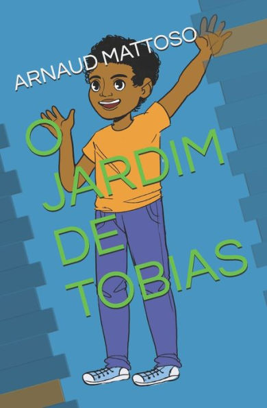 O JARDIM DE TOBIAS