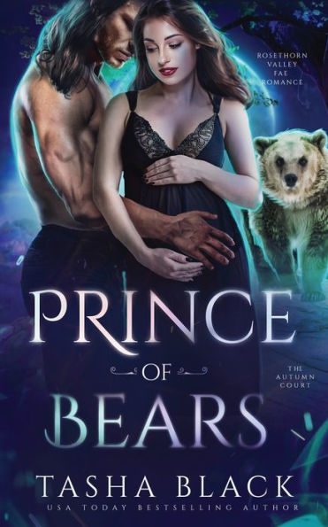 Prince of Bears: Autumn Court #2 (Rosethorn Valley Fae Romance)
