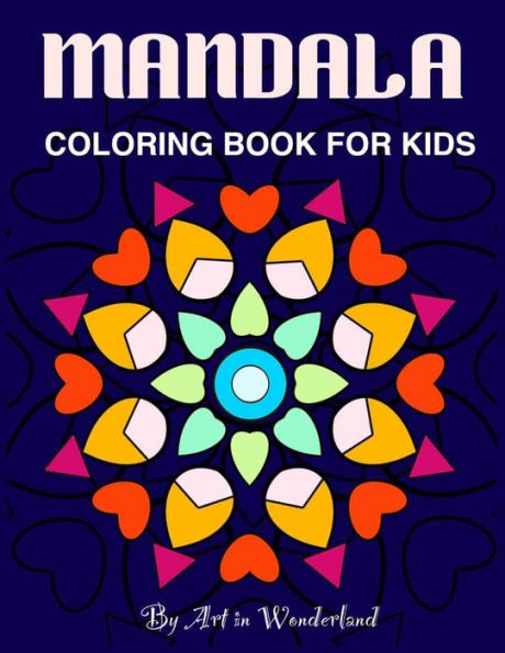 MANDALA: Coloring book for kids