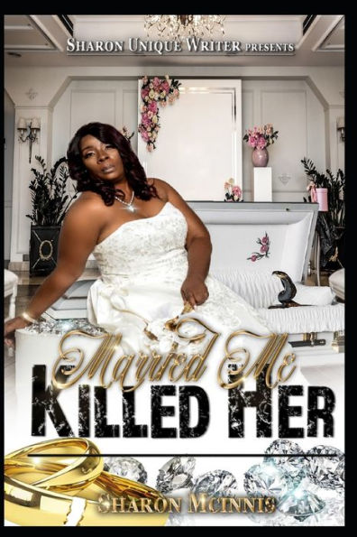 Married Me Killed Her