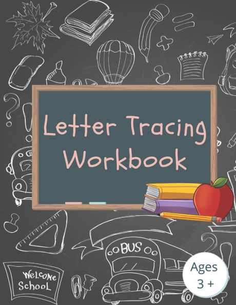 Letter Tracing Workbook: Alphabet Activity Book For Preschool and Kindergarten