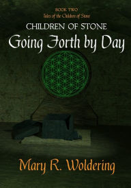 Title: Going Forth by Day, Author: Mary R. Woldering