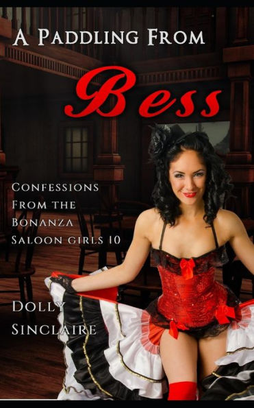 A Paddling From Bess: A historical erotica Wild West series