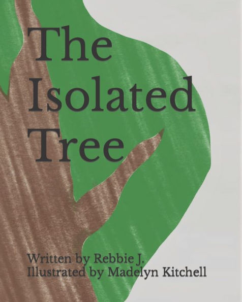 The Isolated Tree