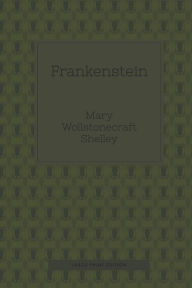 Title: Frankenstein (Large Print): or, The modern Prometheus, Author: Mary Shelley