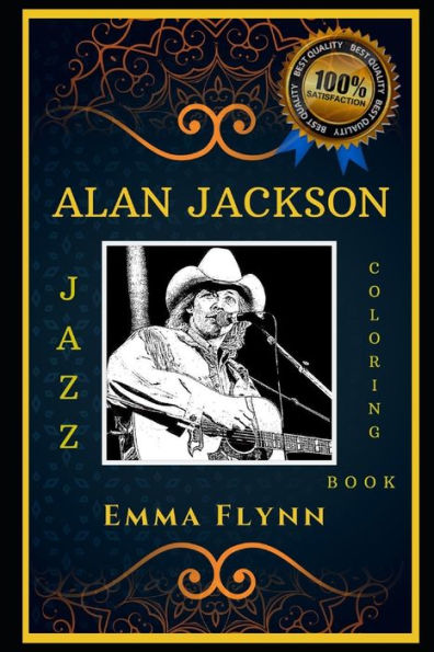 Alan Jackson Jazz Coloring Book: Let's Party and Relieve Stress, the Original Anti-Anxiety Adult Coloring Book