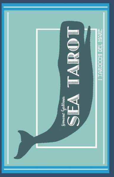 SEA TAROT: i tarocchi del mare