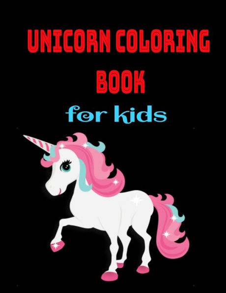 Unicorn Coloring Book For Kids: 8.5 X 11 inches 71 pages kids activity books ages 4-8 boys