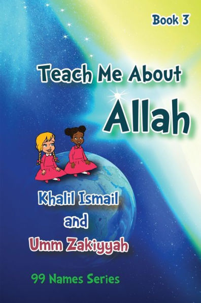 Teach Me About Allah: Book 3