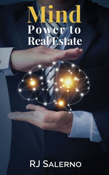 Mind Power to Real Estate
