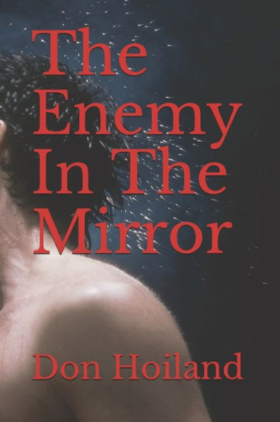 The Enemy In The Mirror