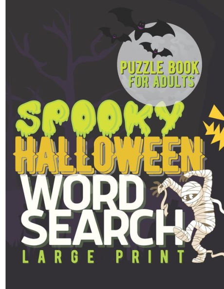 Spooky Halloween Word Search Large Print Puzzle Book For Adults: Halloween Word Search Puzzle Book for Seniors, Sopa de Letra para Adultos Letra Grande