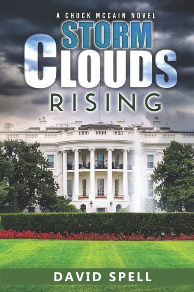 Storm Clouds Rising: A Chuck McCain Novel