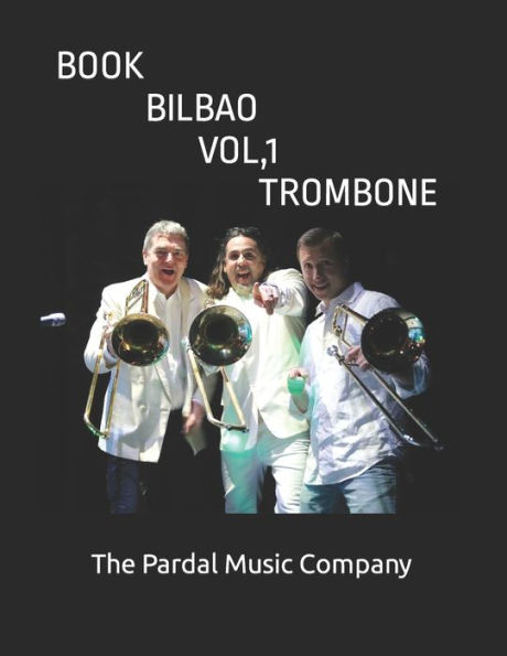 Book Bilbao Vol.1 Trombone: TROMBONE