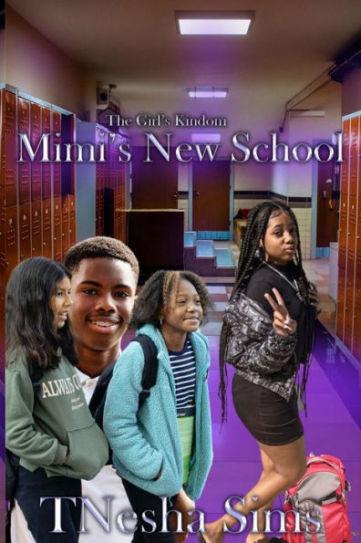 The Girl's Kingdom: Mimi's New School