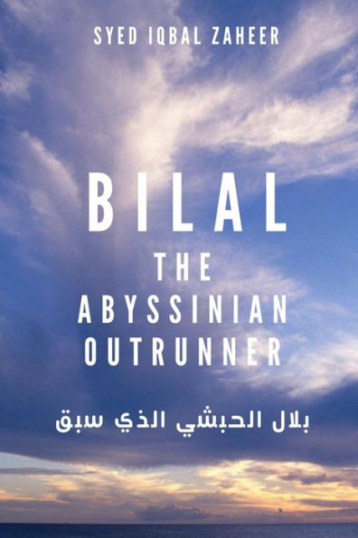 Bilal - The Abyssinian Outrunner