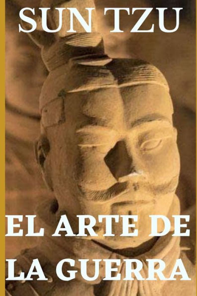 SUN TZU Y EL ARTE DE LA GUERRA