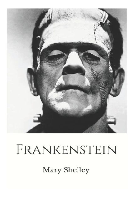 Frankenstein: Special Edition by Mary Shelley, Paperback | Barnes & Noble®