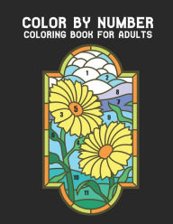 Title: Color by Number Coloring Book for Adults: Coloring Book with 60 Color By Number Designs of Animals, Birds, Flowers, Houses and Patterns Fun and Stress Relieving Coloring By Numbers Book ( Coloring book ), Author: QTA WORLD