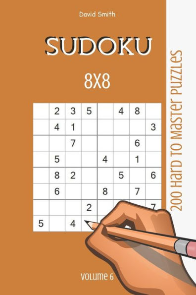Sudoku 8x8 - 200 Hard to Master Puzzles vol.6