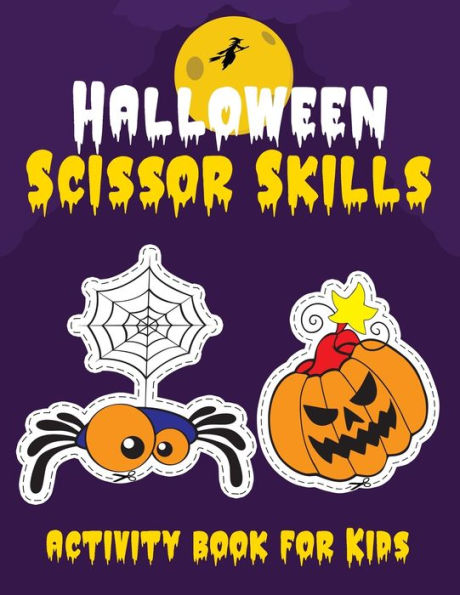 Halloween Scissor Skills activity Book for kids: preschool cutting workbooks for kids ages 3-5 ( Halloween gifts for toddlers )