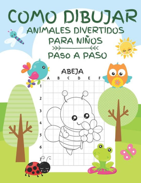 Como Dibujar Animales Divertidos para Niños Paso a Paso: Actividad 2 en 1.: Libro de Colorear y Dibujar para Niños, 25 Figuras y 25 Cuadrículas Guia Formato Grande